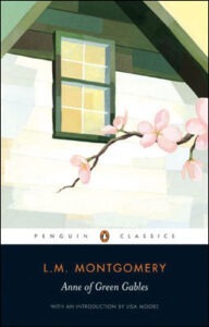 Cover of the Penguin Classics edition of /Anne of Green Gables/, by L.M. Montgomery