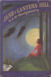 Jane of Lantern Hill, by L.M. Montgomery